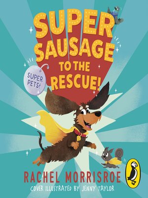 cover image of Supersausage to the rescue!